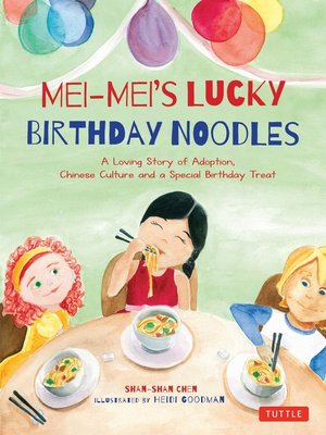 cover image of Mei-Mei's Lucky Birthday Noodles